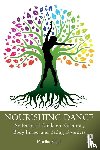 Saigal, Monika - Nourishing Dance