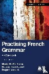 Lamy, Marie-Noelle (The Open University, Towell, Richard, Hawkins, Roger (The University of Essex - Practising French Grammar