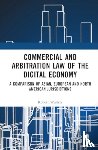 Walters, Robert (Victoria University - Commercial and Arbitration Law of the Digital Economy