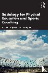 Light, Richard L (The University of Sydney, Georgakis, Steve (The University of Sydney - Sociology for Physical Education and Sports Coaching