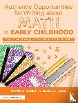 Jones, Tammy L. (TLJ Consulting Group, Texas, Leslie A. (Leslie Texas Consulting - Authentic Opportunities for Writing about Math in Early Childhood