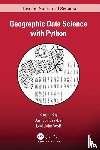 Rey, Sergio, Arribas-Bel, Dani (University of Liverpool, Wolf, Levi John (School of Geographical Sciences) - Geographic Data Science with Python