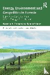 Graham, Norman A., Yilmaz, Suhnaz - Energy, Environment and Geopolitics in Eurasia