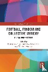  - Football, Fandom and Collective Memory
