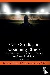  - Case Studies in Coaching Ethics