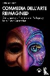Di Niro, Corinna (University of South Australia - Commedia dell’Arte Reimagined