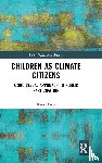 Dozsa, Kata - Children as Climate Citizens