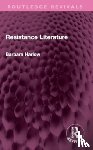 Harlow, Barbara - Resistance Literature