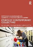  - Ethics of Contemporary Collecting