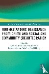  - Understanding Desistance from Crime and Social and Community (Re)integration