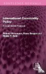 Herrmann, Roland, Burger, Kees, Smit, Hidde P. - International Commodity Policy