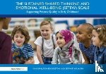 Siraj, Iram (University of Oxford, Kingston, Denise (University of Oxford, Melhuish, Edward - The Sustained Shared Thinking and Emotional Well-being (SSTEW) Scale