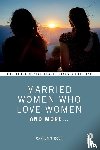 Strock, Carren - Married Women Who Love Women