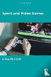 Muniowski, Lukasz (University of Szczecin - Sport and Video Games