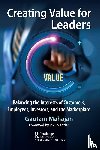Mahajan, Gautam - Creating Value for Leaders