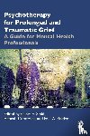  - Psychotherapy for Prolonged and Traumatic Grief