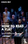 Kiely, Damon (DePaul University - How to Read a Play