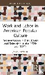 Russell, Jason (SUNY Empire State University - Work and Labor in American Popular Culture