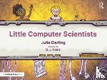 Darling, Julie, Cools, D. J. - Little Computer Scientists