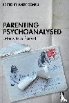  - Parenting Psychoanalysed