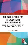 Matthews, Nancy H. - The Role of Leaders in Educational Decision-Making