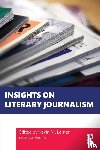  - Insights on Literary Journalism