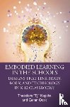 Kopcha, Theodore “TJ”, Ocak, Ceren - Embodied Learning in the Schools