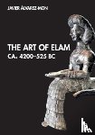 Alvarez-Mon, Javier (Macquarie University - The Art of Elam CA. 4200–525 BC