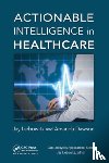  - Actionable Intelligence in Healthcare