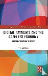 Moon, Woosik - Digital Payments and the Cashless Economy