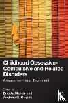  - Childhood Obsessive-Compulsive and Related Disorders