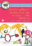 Musgrave, Jackie (Open University, Dorrian, Jane, Josephidou, Joanne, Langdown, Ben - Promoting Physical Development and Activity in Early Childhood