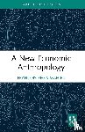 Mahieu, Francois Regis - A New Economic Anthropology