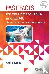 Sharma, Amit - Fast Facts for the Primary FRCA and EDAIC