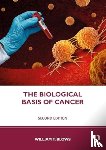 Blows, William T. (City University London - The Biological Basis of Cancer