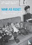  - War as Reset
