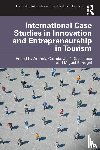  - International Case Studies in Innovation and Entrepreneurship in Tourism