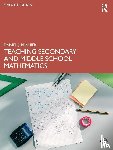 Brahier, Daniel J. (Bowling Green State University - Teaching Secondary and Middle School Mathematics
