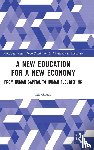 Gilead, Tal (The Hebrew University of Jerusalem - A New Education for a New Economy: From Human Capital to Human Flourishing