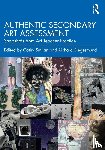  - Authentic Secondary Art Assessment