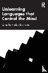  - Unlearning Languages that Control the Mind