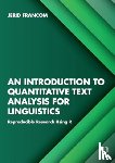 Francom, Jerid - An Introduction to Quantitative Text Analysis for Linguistics