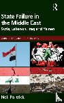 Partrick, Neil - State Failure in the Middle East