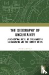 Ricci, Alessandro - The Geography of Uncertainty