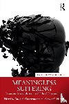  - Meaningless Suffering