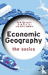 MacLeavy, Julie (University of Bristol, Lim, Kean Fan (University of Nottingham, Watson, Allan (Loughborough University - Economic Geography: The Basics