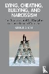 Bear, George G. - Lying, Cheating, Bullying and Narcissism