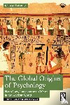 Valentine, Richard (Researcher and Cultural Consultant for the induction of international students coming to UK universities.) - The Global Origins of Psychology