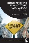  - Imagining the Post-COVID Workplace