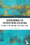 Pfeiffer, Christian (University of St. Gallen - Geoeconomics in International Relations